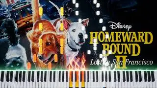 A Homeward Bound Overture || (Homeward Bound II: Lost In San Francisco) - Piano Tutorial