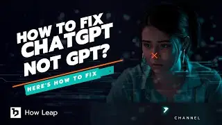 How To Fix ChatGPT Not Working or Loading Error?