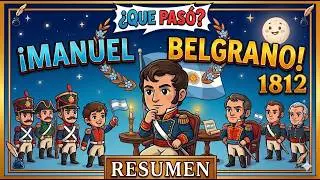 Manuel Belgrano  🧑🏻 Biografía 🇦🇷 | Resumen