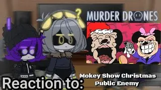 Murder Drones React to Mokey Show Christmas Public Enemy (Gacha Fanmade) Ft @Suktandigaev