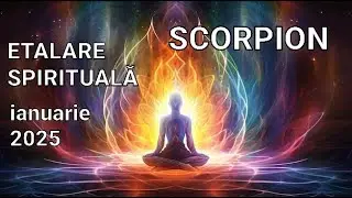SCORPION 💫💞💥 ETALARE SPIRITUALĂ PENTRU MOMENTELE DE CUMPĂNĂ DIN IANUARIE 2025