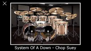 System Of A Down - Chop Suey (Virtual Drumming Cover)