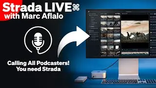 STRADA LIVE: Calling all Podcasters! w/guest Marc Aflalo