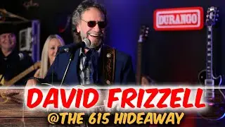 David Frizzell LIVE at The 615 Hideaway - FULL SHOW