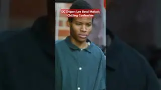 DC Sniper: Lee Boyd Malvo's Chilling Confession 🥶🫢 #shorts #viralvideo #dcsniper #horror #scary