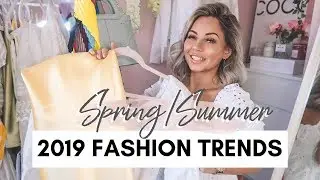 10 FASHION TRENDS FOR SPRING/SUMMER 2019 | Lucy Jessica Carter
