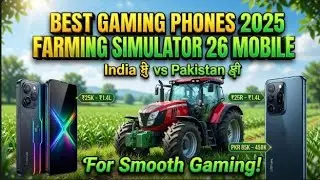 FS 26 Mobile: 15 Best Phones for Lag-Free Gaming! 🚜 (Low End to High End)