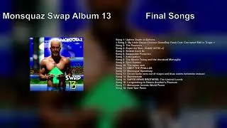 Monsquaz Swap 13 - Song 2 - 