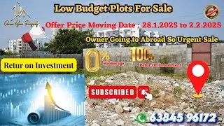 OMR La Best Residencial & Investment Plot For Sale Offer Price Moving Date : 28.1.2025 to 2.2.2025