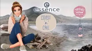 Essence Coast 'n' Chill LE Preview