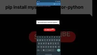 how to Install mySQL Connect in Python in Android