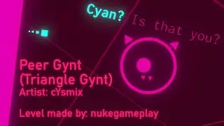 Peer Gynt (Triangle Gynt) | cYsmix (Project Arrhythmia level made by nukegameplay)