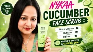 Nykka Cucumber Scrub Review | Honest review after 6 month usage @FindHereKuchBhi