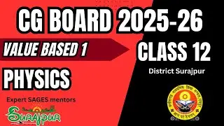 Physics Class 12 || AC & Electromagnetism || Value Based || CGBSE/CBSE