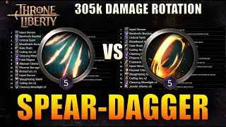 Thone and Liberty - Explosive Fury vs Brutal Fury! - 305k Damage Rotation - Spear and Dagger