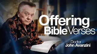 John Avanzini Reveals The Offering Bible Verses For Provision with Derek Dunn