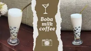 Homemade Coffee Boba Drink | No Tapioca Flour Needed!🧋