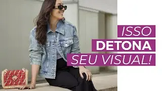 NÃO use isso se você quer se vestir bem | Camila Gaio