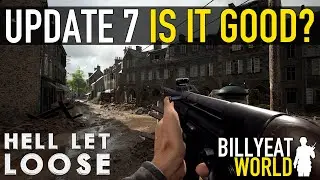 UPDATE 7 Is Amazing! ... But Just Broke HELL LET LOOSE (Carentan)