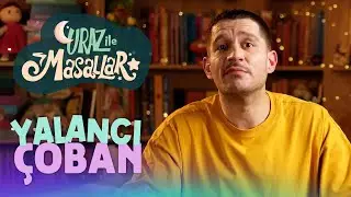 Yalancı &Ccedil;oban | Uraz ile Masallar