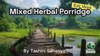 Mix Herbal Porridge for Healthy living
