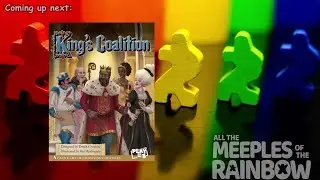 All the Games with Steph: King's Coalition