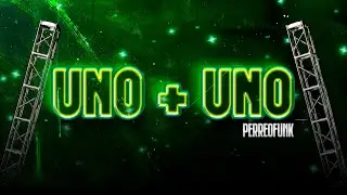 UNO M&Aacute;S UNO (Perreo Funk) - Chon RMX @L-GANTE_KLK