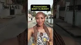 Body Vs BUDDY. Right Pronunciation#diction #body #buddy