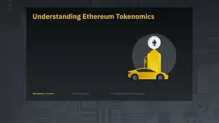 4.3 Understanding Ethereum Tokenomics   Binance Academy