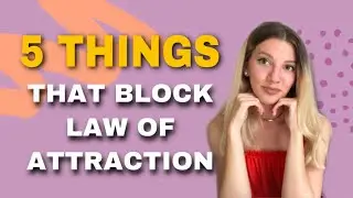 5 Common Mistakes That Block Manifestation | Law Of Attraction Tip