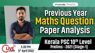 Kerala PSC 10th Level Prelims Question Paper Analysis | Maths | 2021 Stage-1 | Session By Mr. Akhil