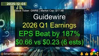 Guidewire (GWRE|$17.9B) - 2026 Q1 Earnings Analysis