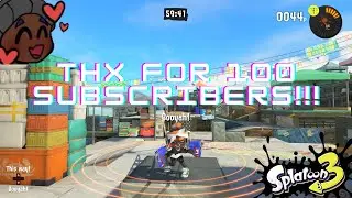 100 Subscribers Appreciation & The Future Of The Channel In Splatoon 3