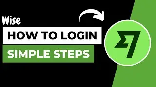 Wise App Login: How to Login Wise Account on Wise App? Wise Login Sign In