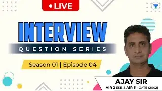 Interview Question Series | PSU, & M.Tech Interview Questions | S:01, E:04 | Ajay Sir | Kreatryx