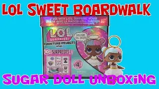 Sweet Boardwalk & Sugar Doll Lol Surprise Doll Furniture Meubles Pack Opening - 10+ Surprises