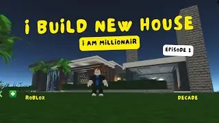 I BUILD A NEW HOUSE🏡 /[ROBLOX]-DECADE