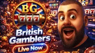 LIVE -  FRIDAY NIGHT GAMBLING WITH THE BRITISH GAMBLERS!