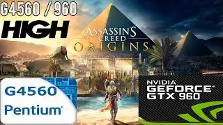 ASSASSIN&rsquo;S CREED: Origins | G4560 + GTX 960