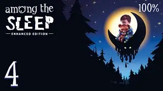 Among the Sleep: Enhanced Edition (PC) - 1080p60 HD Walkthrough Chapter 4 - Forested House