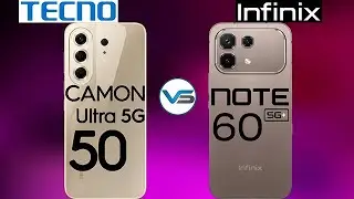 Tecno Camon 50 Ultra 5G VS Infinix Note 60 5G | Infinix Note 60 5G VS Tecno Camon 50 Ultra 5G