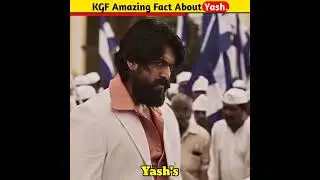 KGF Amazing Fact About Yash. 🤯🤯 #facts #shorts