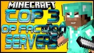 MINECRAFT: TOP 3 OP FACTION SERVERS 1.8/1.7.10
