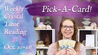 PICK A CARD! 💎 Crystal Tarot Reading 💎 Week of October 10-16