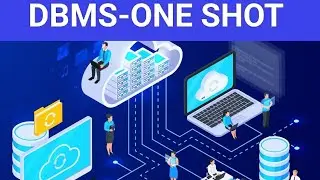 DBMS ONE SHOT | Database Management Systems | DBMS Beginner to Advanced #dbms #interview #oneshot