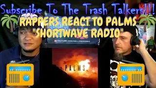 Rappers React To Palms 