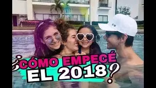¿Cómo empecé el 2018? - Año Nuevo - Nath Campos