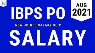 IBPS PO Salary 2021 New Joinee | Total Salary 63k+ | IBPS PO latest salary slip 2021