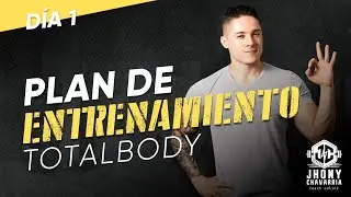 Entrenamiento funcional TOTAL BODY DÍA #1 Jhony Chab