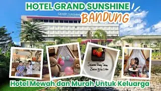 Update Review terbaru 2024 Hotel Mewah Friendlykids dan Murah Grand Sunshine Resort Soreang Bandung